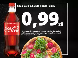 Promocja cola za 99gr do każdej pizzy