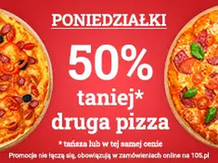 Promocja W poniedziałki druga tańsza pizza za 50%